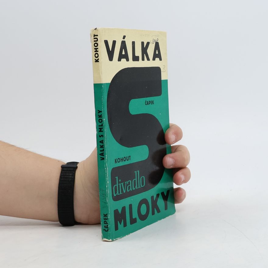 Karel Čapek Válka s Mloky