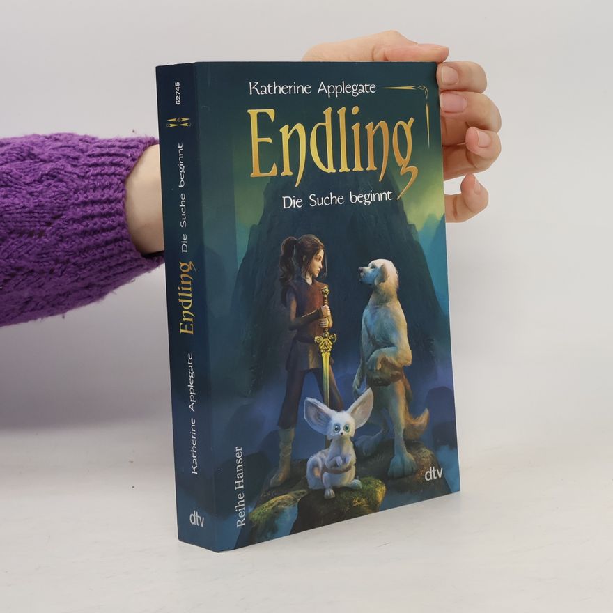 Katherine Applegate Endling - Die Suche beginnt