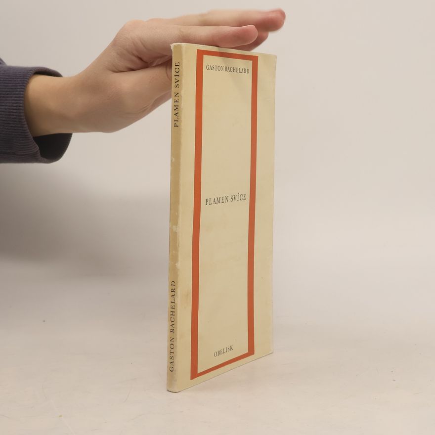 Gaston Bachelard Plamen svíce