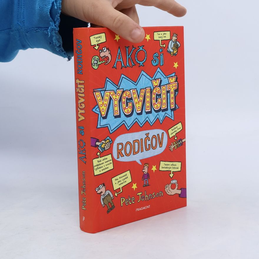 Pete Johnson Ako si vycvičiť rodičov