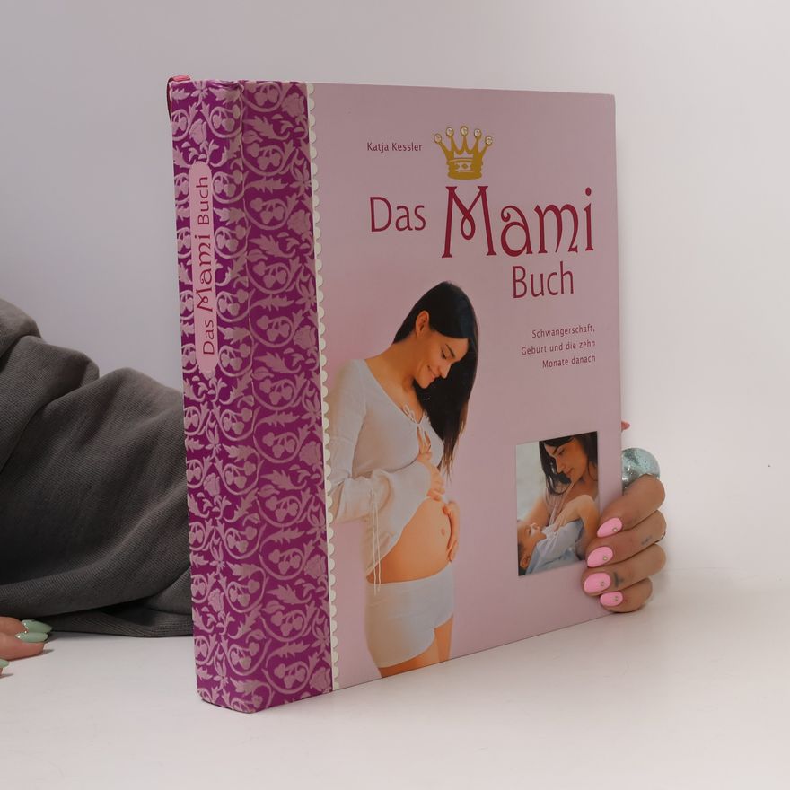 Katja Kessler Das Mami Buch
