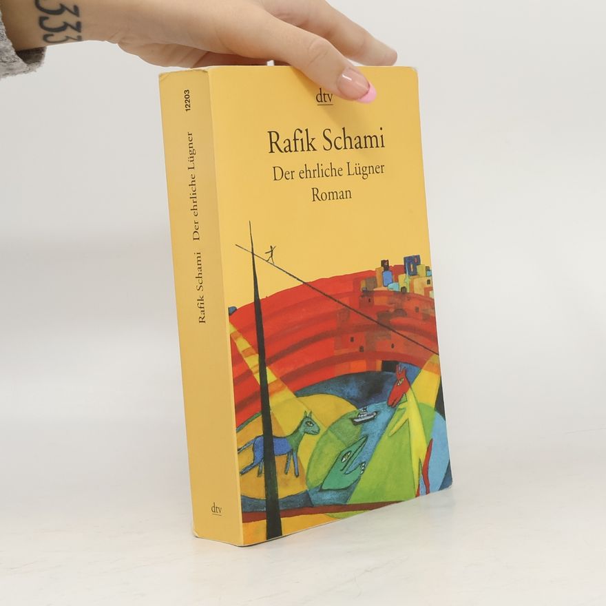 Rafik Schami Der ehrliche Lügner