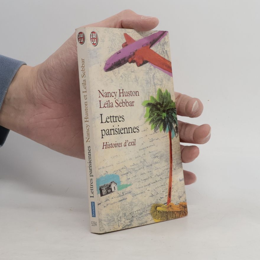 Nancy Huston Lettres parisiennes