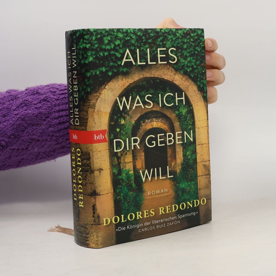 Dolores Redondo Alles was ich dir geben will