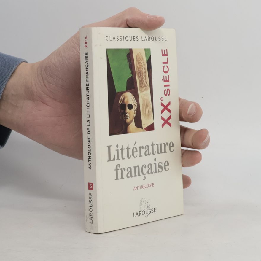 Kolektiv autorů Littérature Francaise. XXe siècle