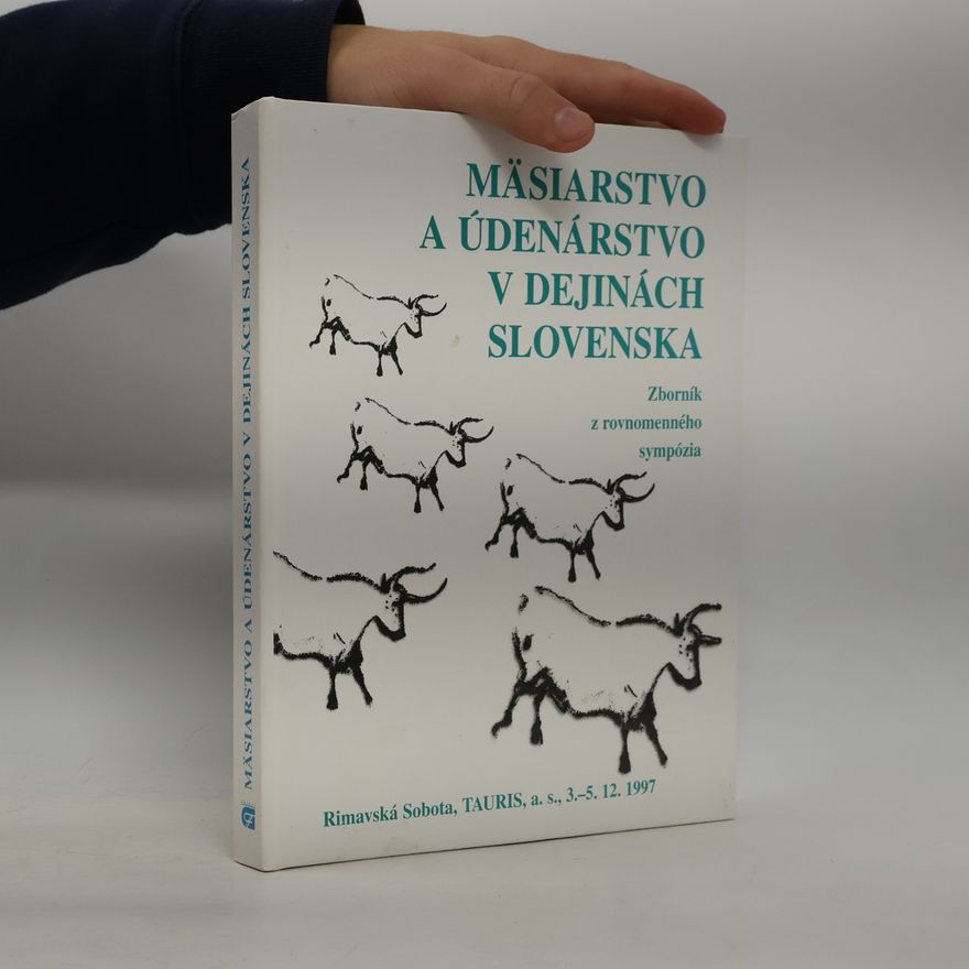 Leon Sokolovský Mäsiarstvo a údenárstvo v dejinách Slovenska