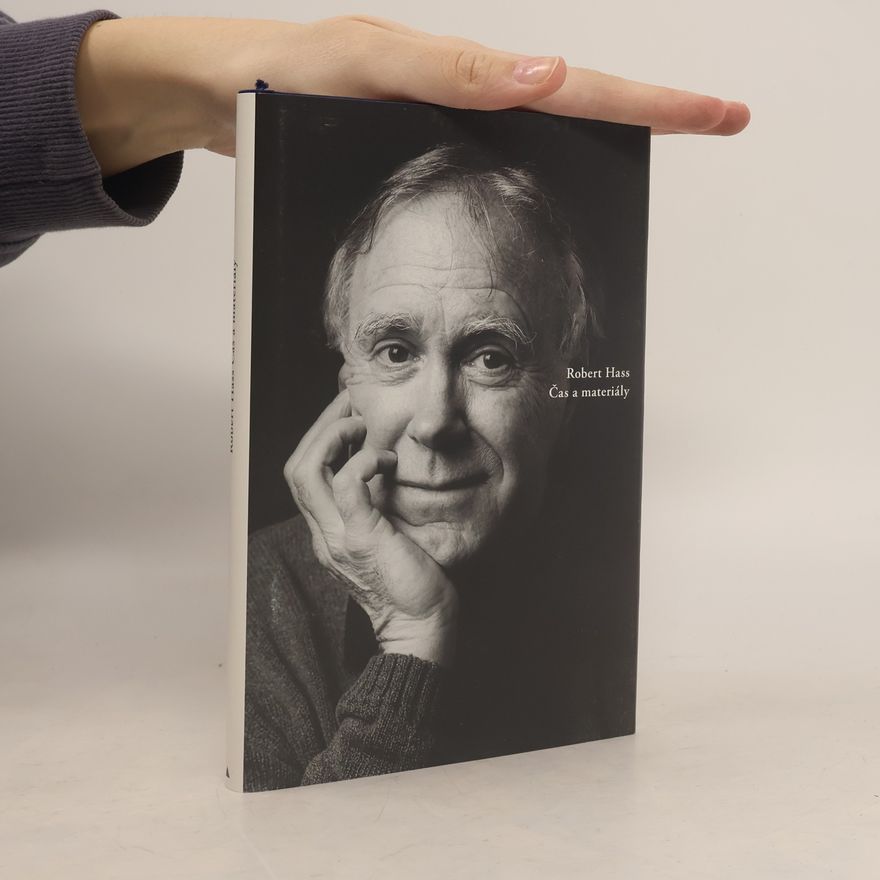 Robert Hass Čas a materiály