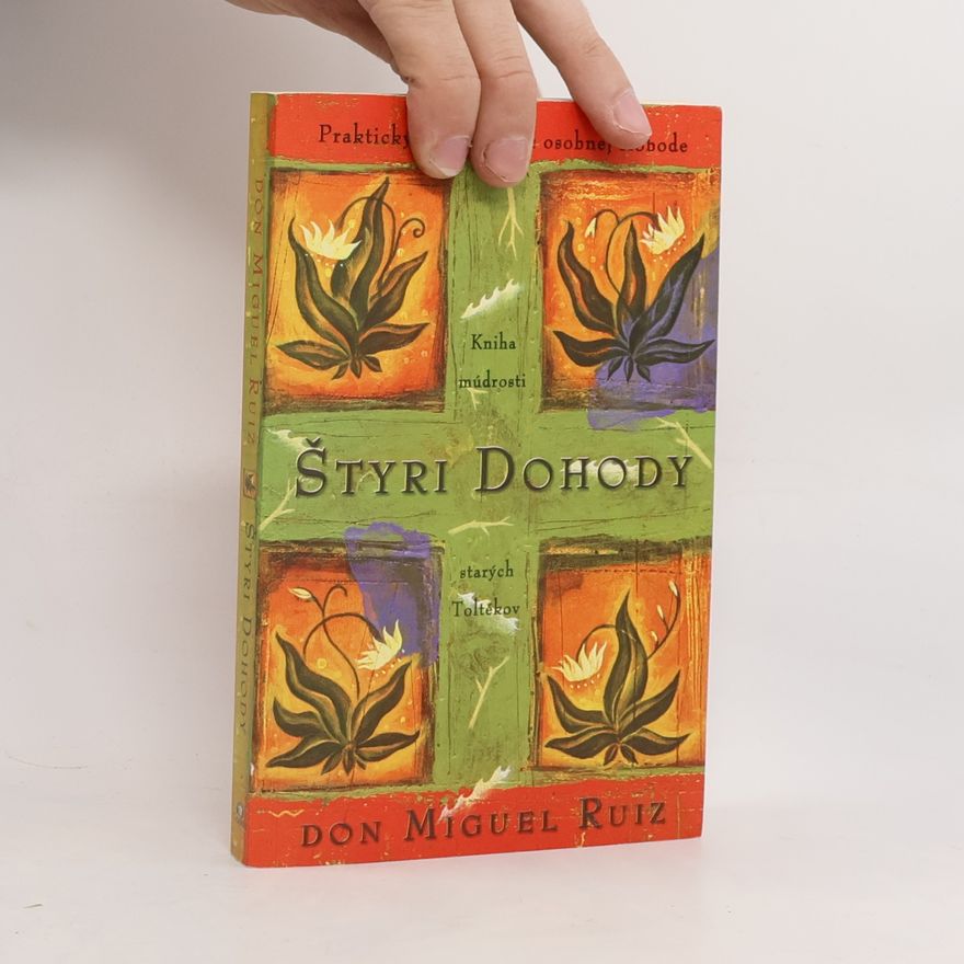 Don Miguel Ruiz Štyri dohody