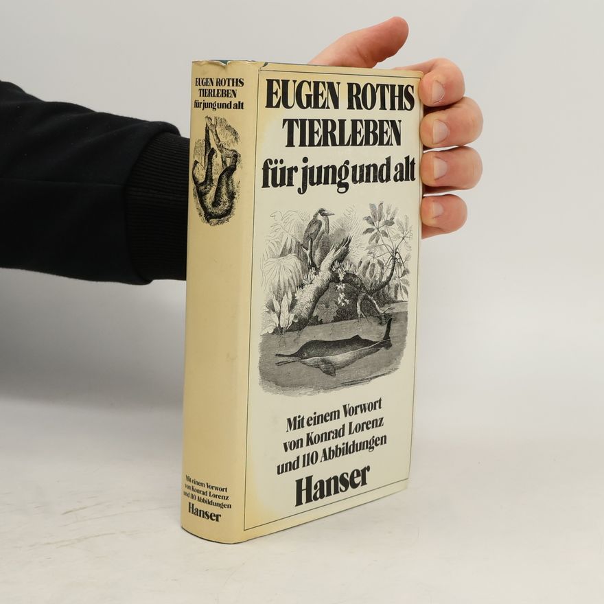 Eugen Roth Eugen Roths Tierleben für jung und alt