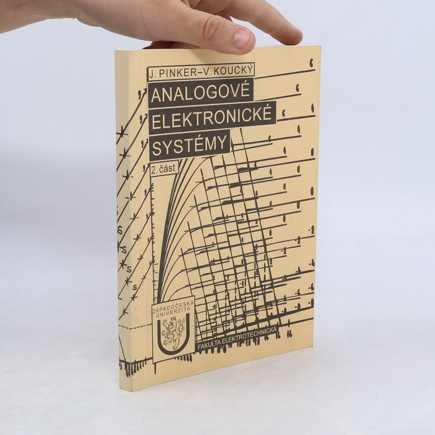 Václav Koucký Analogové elektronické systémy. 2. část