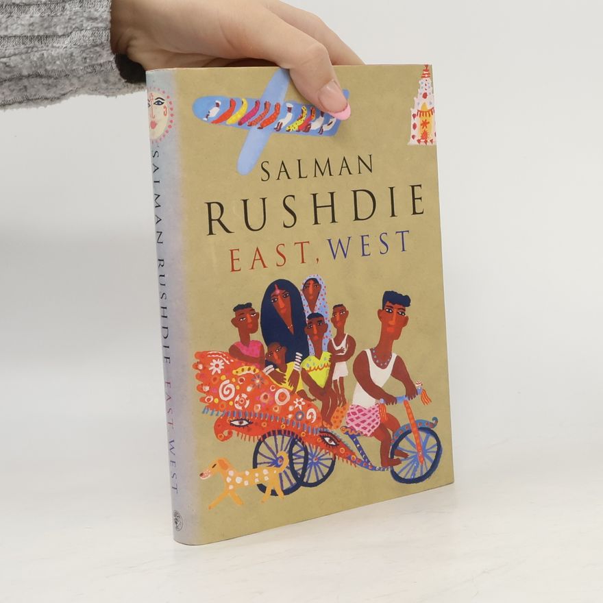 Salman Rushdie East, West