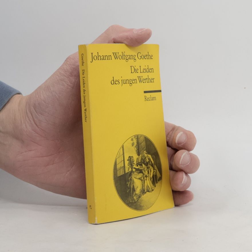 Johann Wolfgang von Goethe Die Leiden des jungen Werther