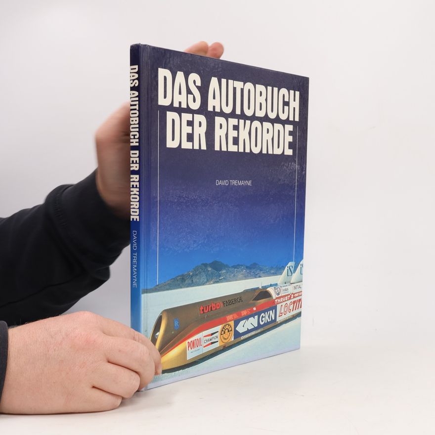 David Tremayne Das Autobuch der Rekorde