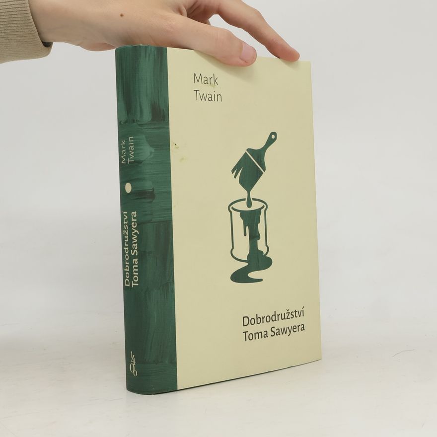 Mark Twain Dobrodružství Toma Sawyera