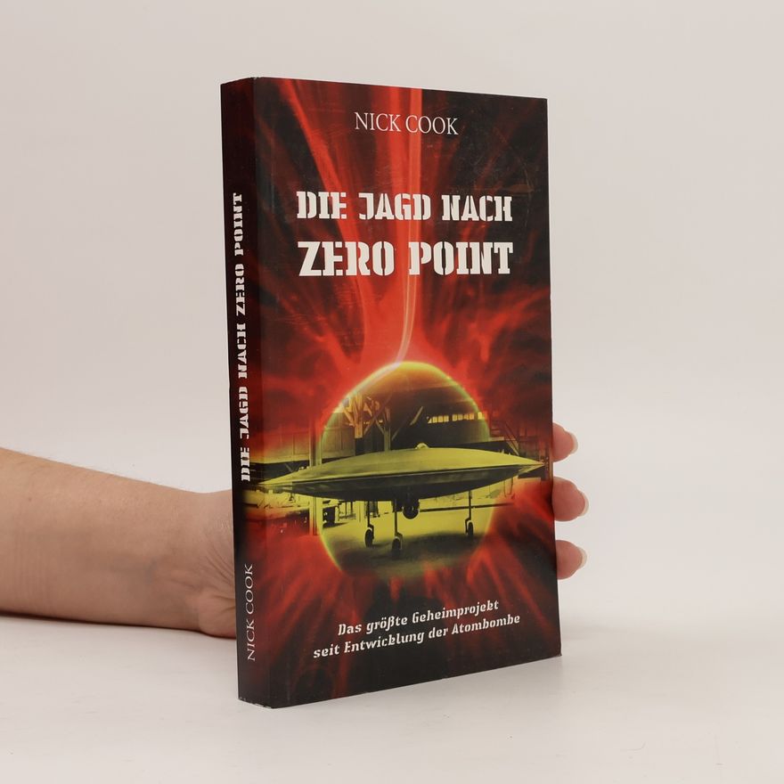 Nina Hawranke Die Jagd nach Zero Point. Das größte Geheimprojekt seit Entwicklung der Atombombe