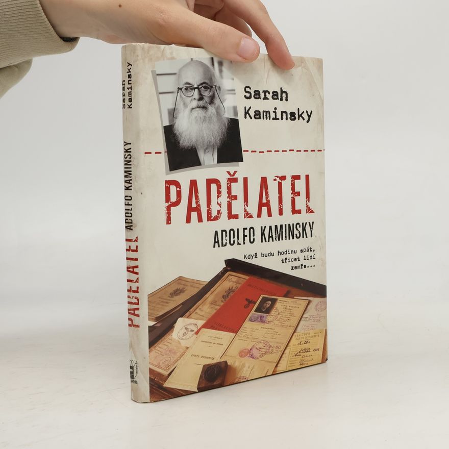 Sarah Kaminsky Padělatel Adolfo Kaminsky