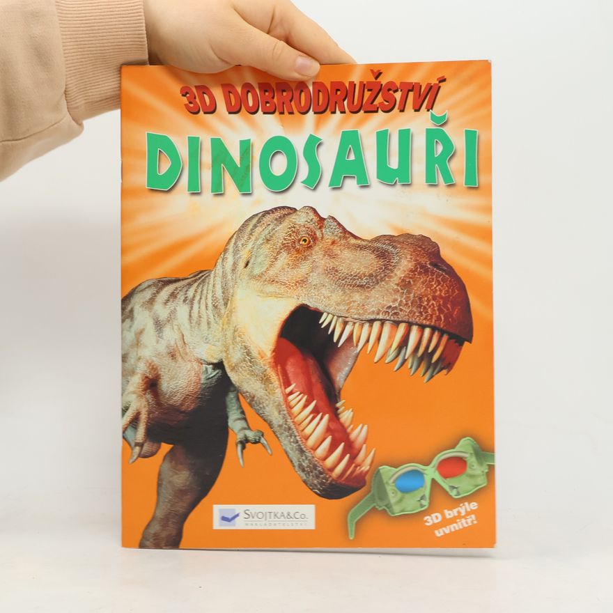 s.r.o Svojtka § Co. 3D dobrodružství Dinosauři
