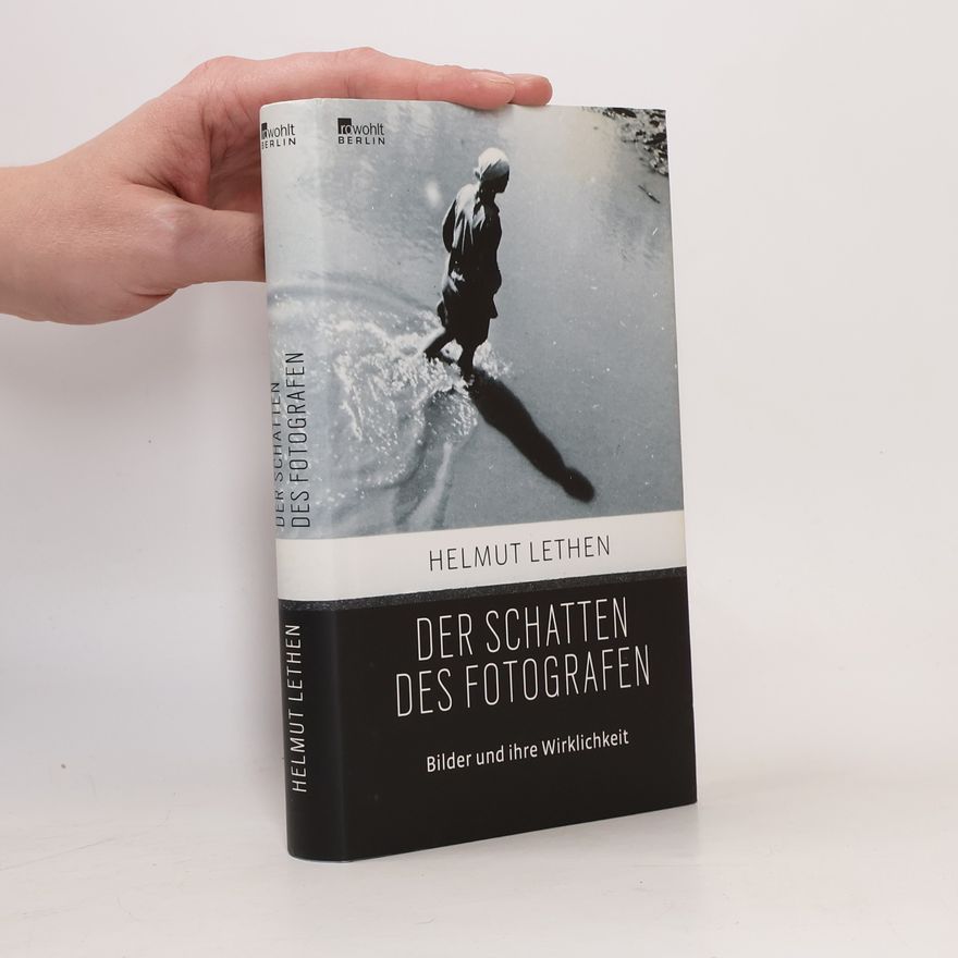 Helmut Lethen Der Schatten des Fotografen