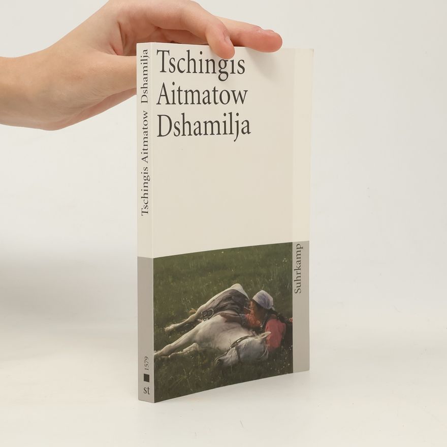 Čingiz Ajtmatov Dshamilja