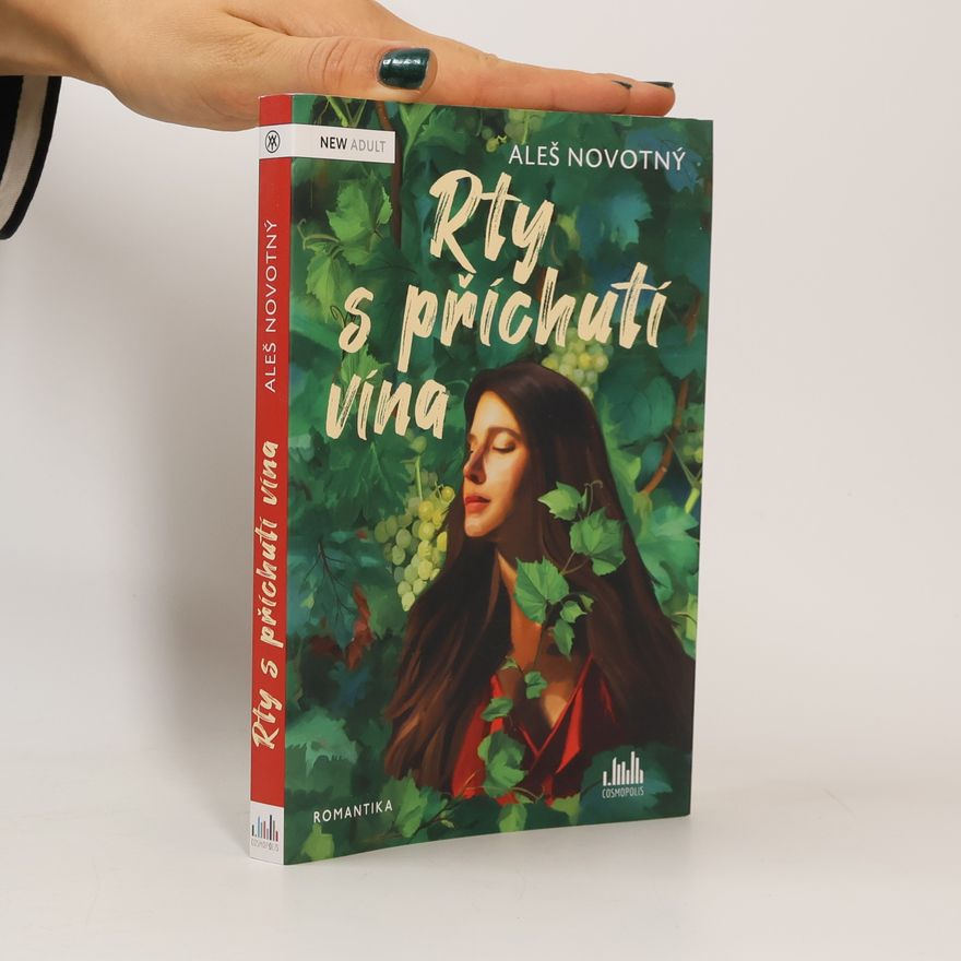 Aleš Novotný Rty s příchutí vína