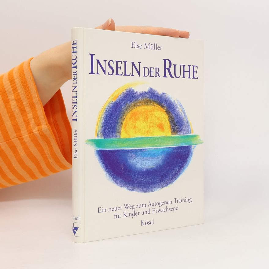 Else Müller Inseln der Ruhe