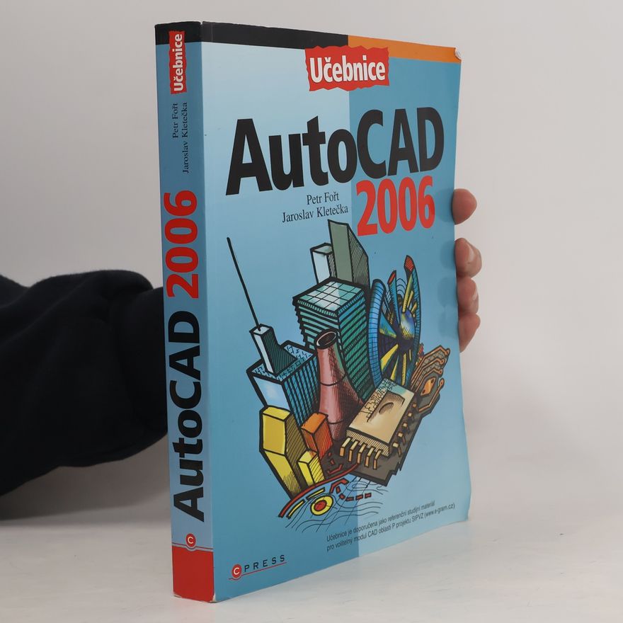 Jaroslav Kletečka Učebnice AutoCAD: 2006