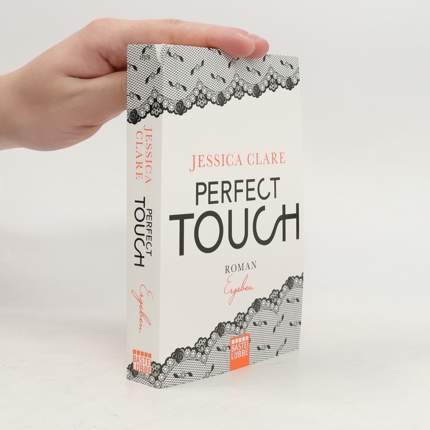 Jessica Clare Perfect Touch - ergeben