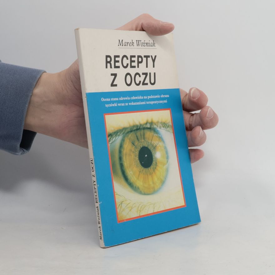Marek Woźniak Recepty z oczu