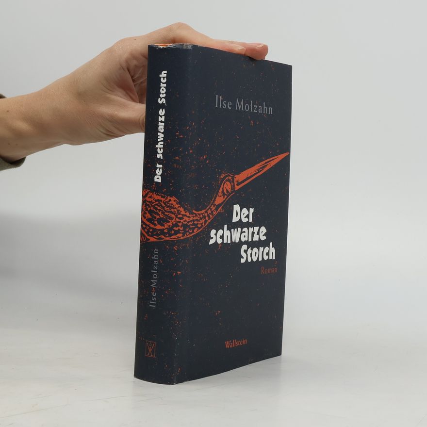 Ilse Molzahn Der schwarze Storch