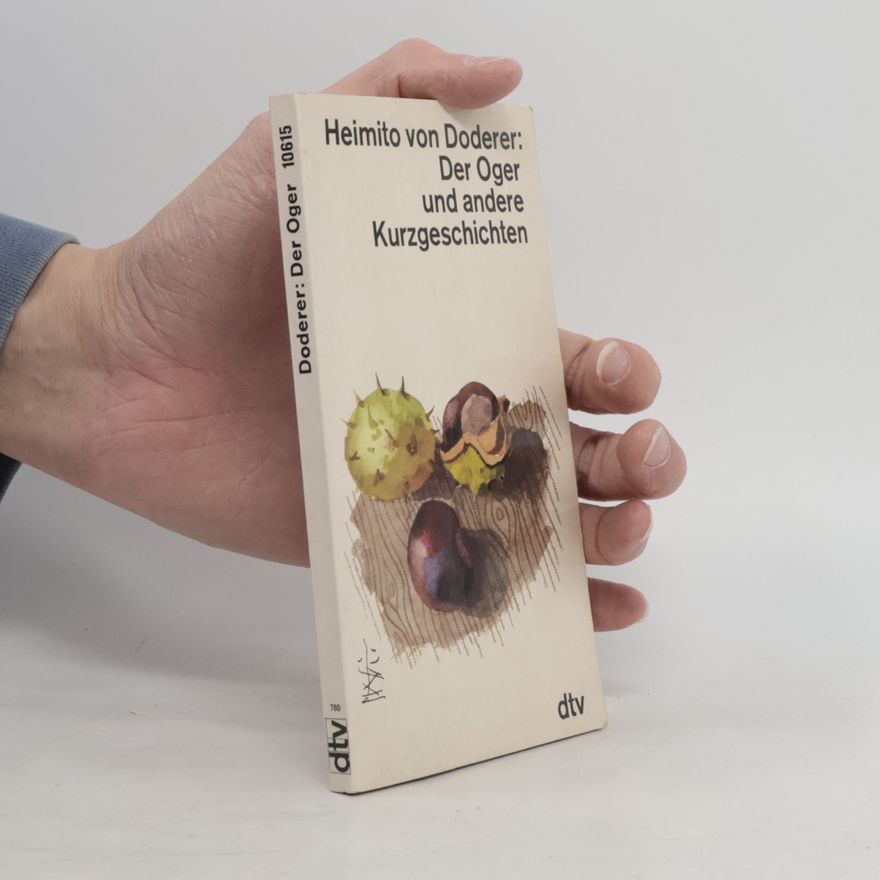 Heimito von Doderer Der Oger und andere Kurzgeschichten