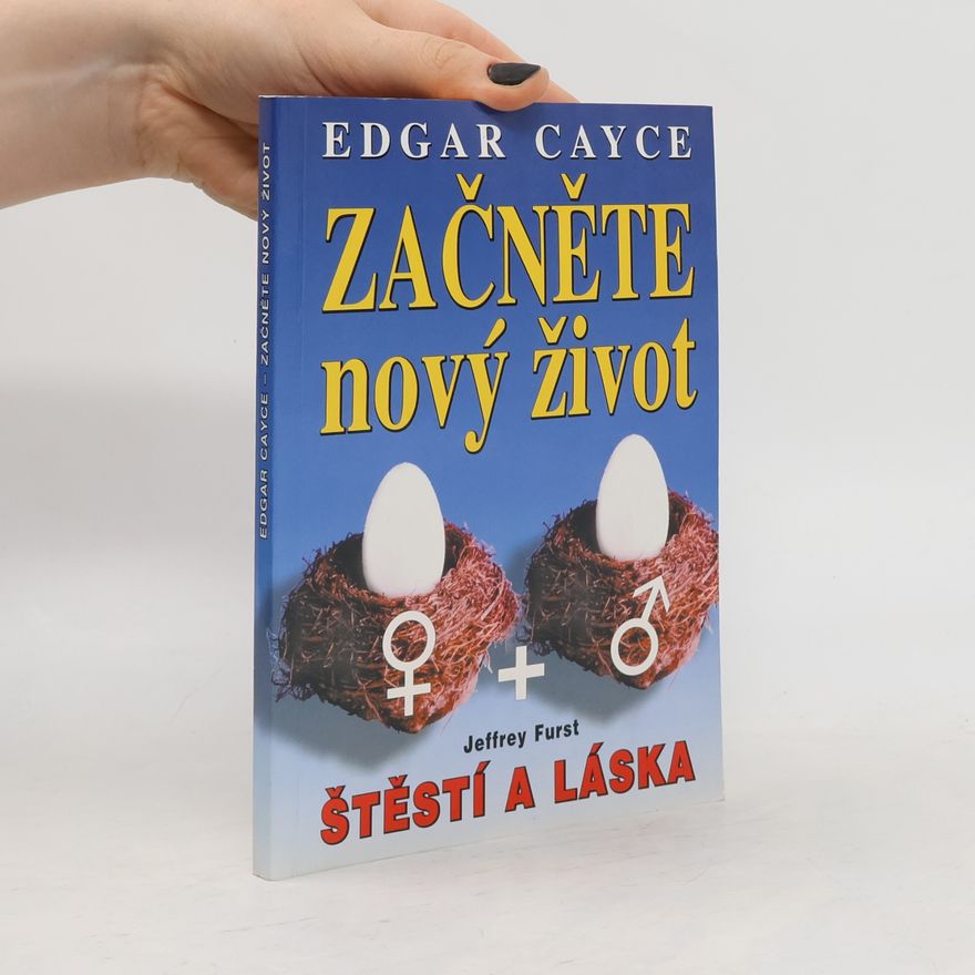 Edgar Cayce Začněte nový život