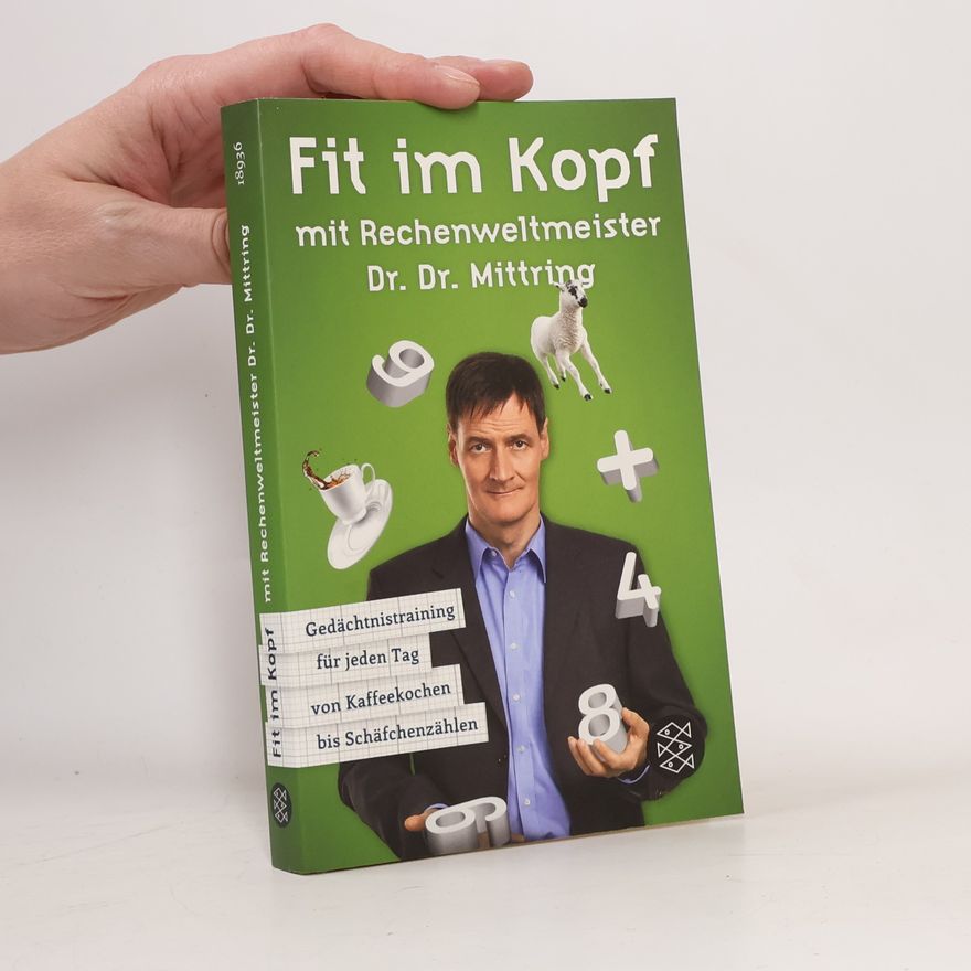 Gert Mittring Fit im Kopf mit Rechenweltmeister Dr. Dr. Mittring