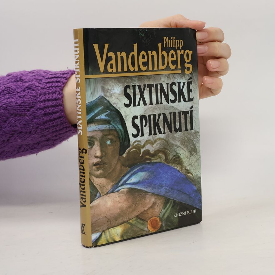Philipp Vandenberg Sixtinské spiknutí