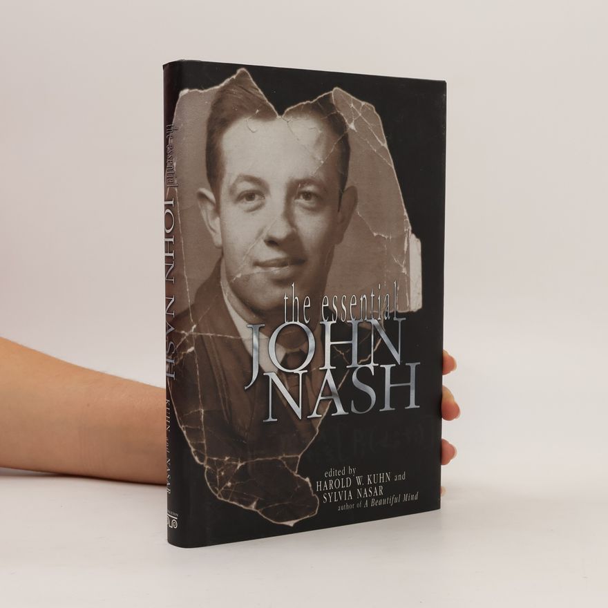 Harold William Kuhn The Essential John Nash