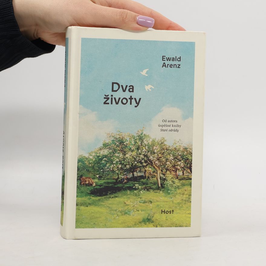 Ewald Arenz Dva životy