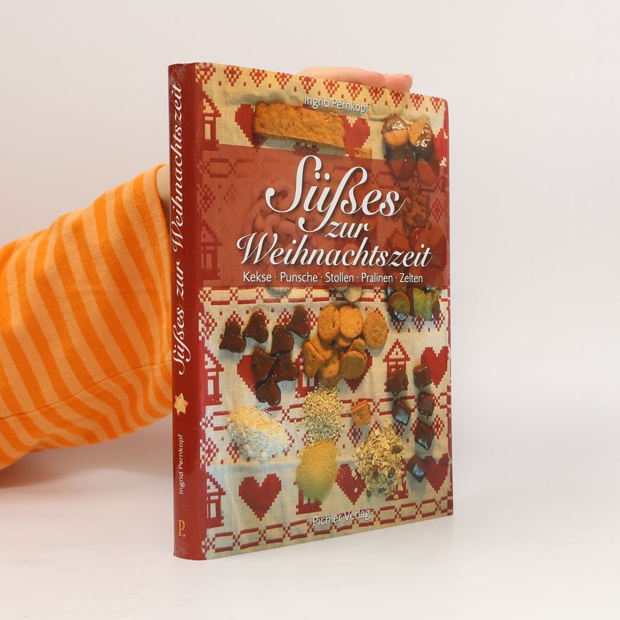 Ingrid Pernkopf Süßes zur Weihnachtszeit