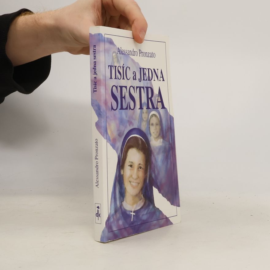 Alessandro Pronzato Tisíc a jedna sestra
