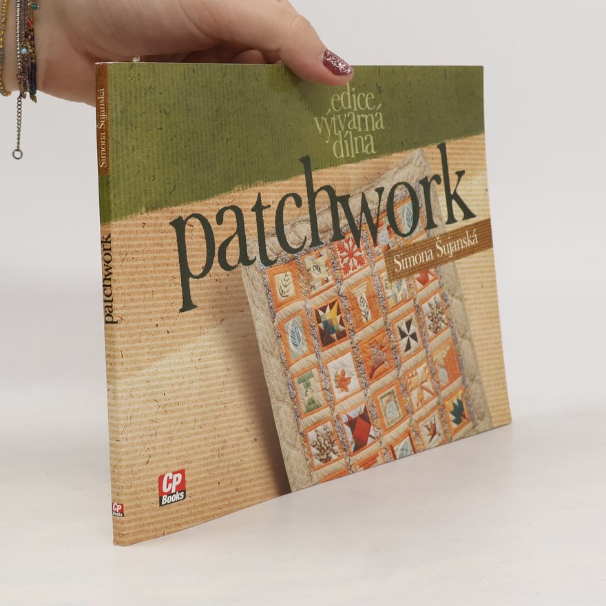 Simona Šujanská Patchwork