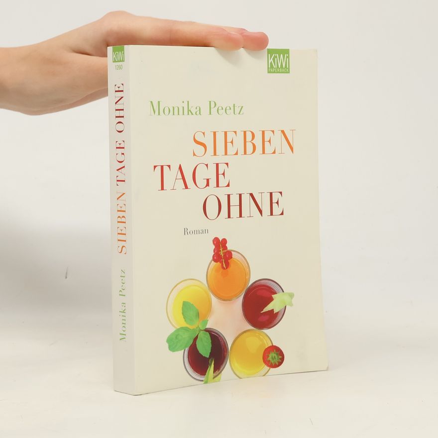 Monika Peetz Sieben tage ohne