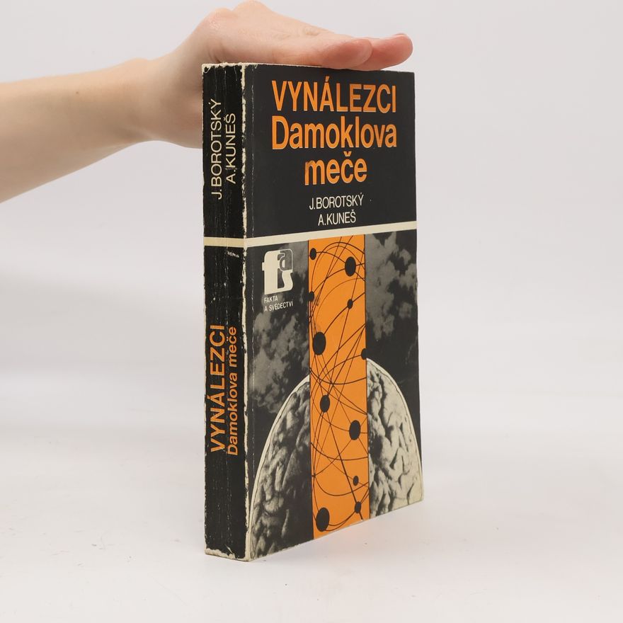 Alexandr Kuneš Vynálezci Damoklova meče