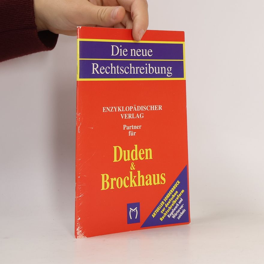 Auteurscollectief Die neue Rechtschreibung