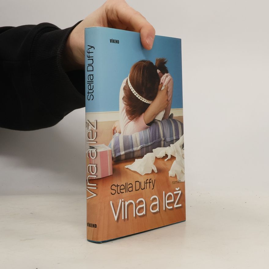 Stella Duffy Vina a Lež