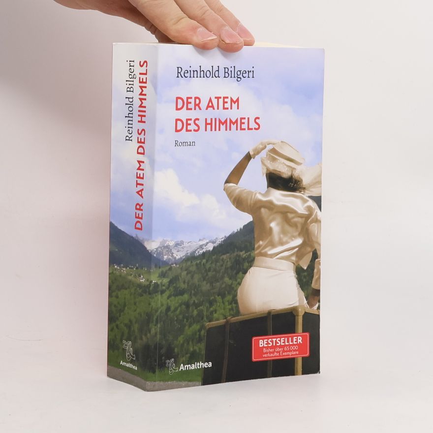 Reinhold Bilgeri Der Atem des Himmels