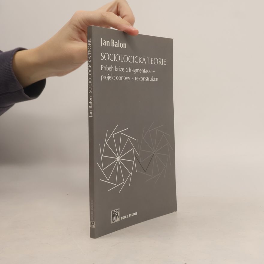 Jan Balon Sociologická teorie