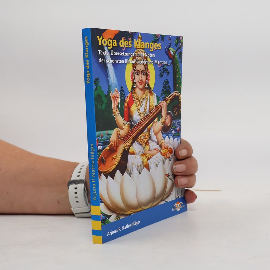 Arjuna P. Nathschläger Yoga des Klanges