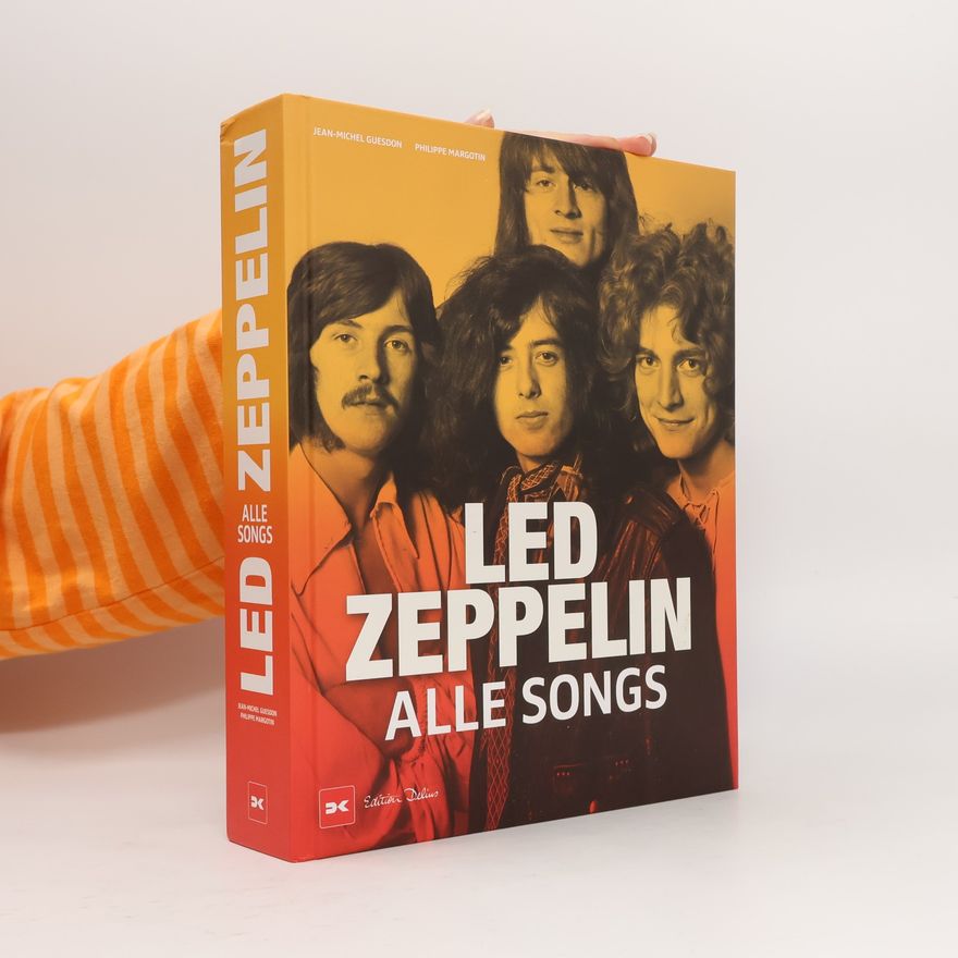 Jean-Michel Guesdon Led Zeppelin - Alle Songs