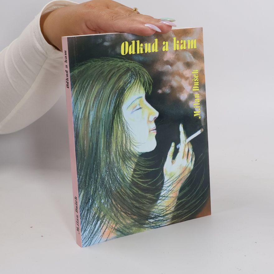 Milan Dušek Odkud a kam
