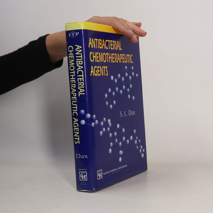 Scott L. Dax Antibacterial Chemotherapeutic Agents