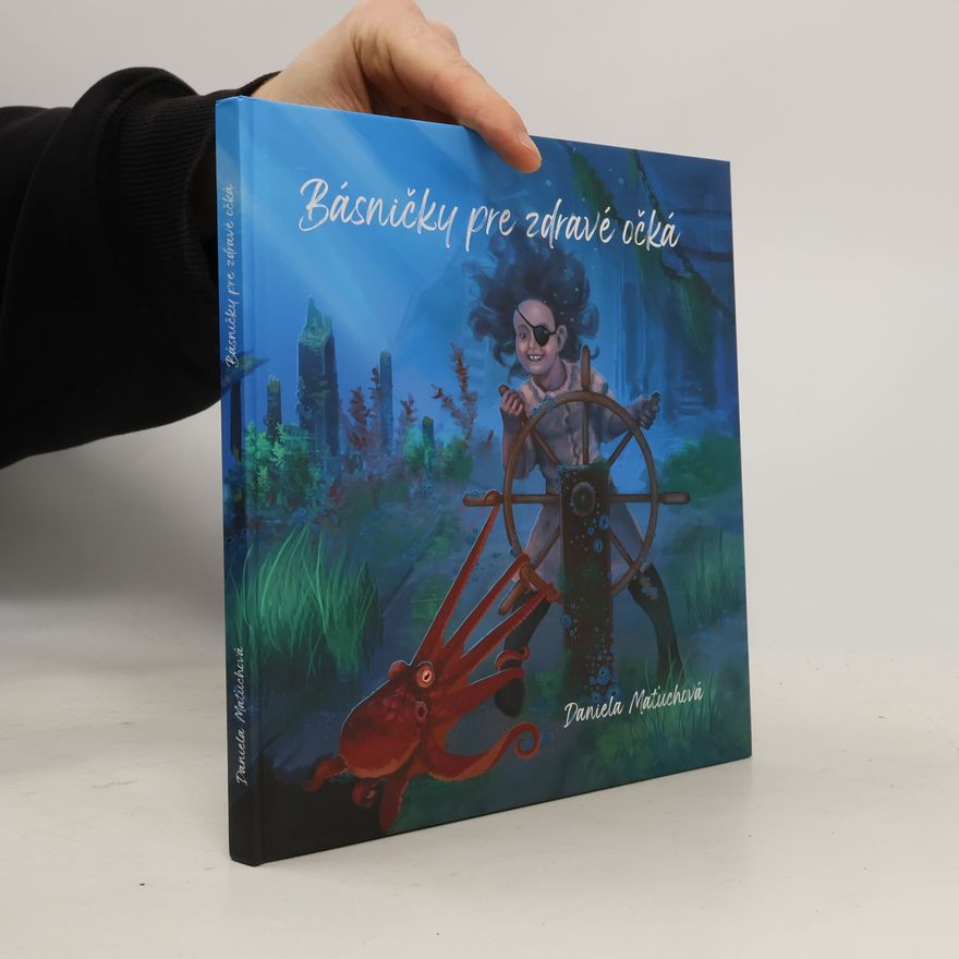 Daniela Maťuchová Básničky pre zdravé očká