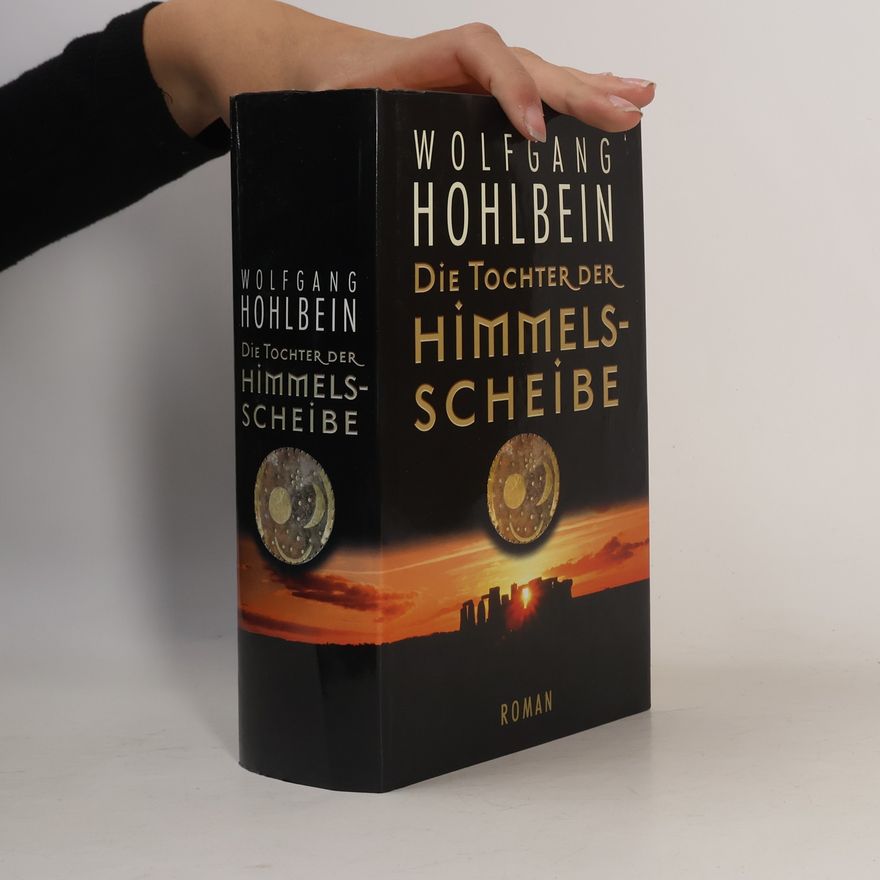 Wolfgang Hohlbein Die Tochter der Himmelsscheibe (Teil II)